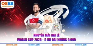 Khuyến mãi đại lễ World Cup 2026